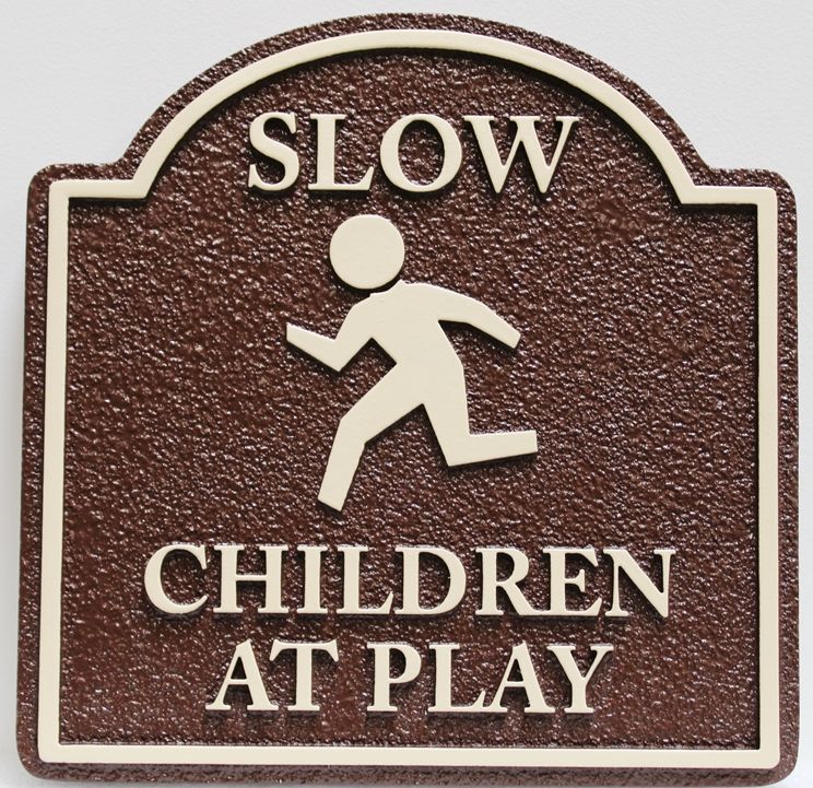 H17227 -Carved and Sandblasted HDU " SLOW- Children at Play" Sign, with Stylized Running Child as Artwork