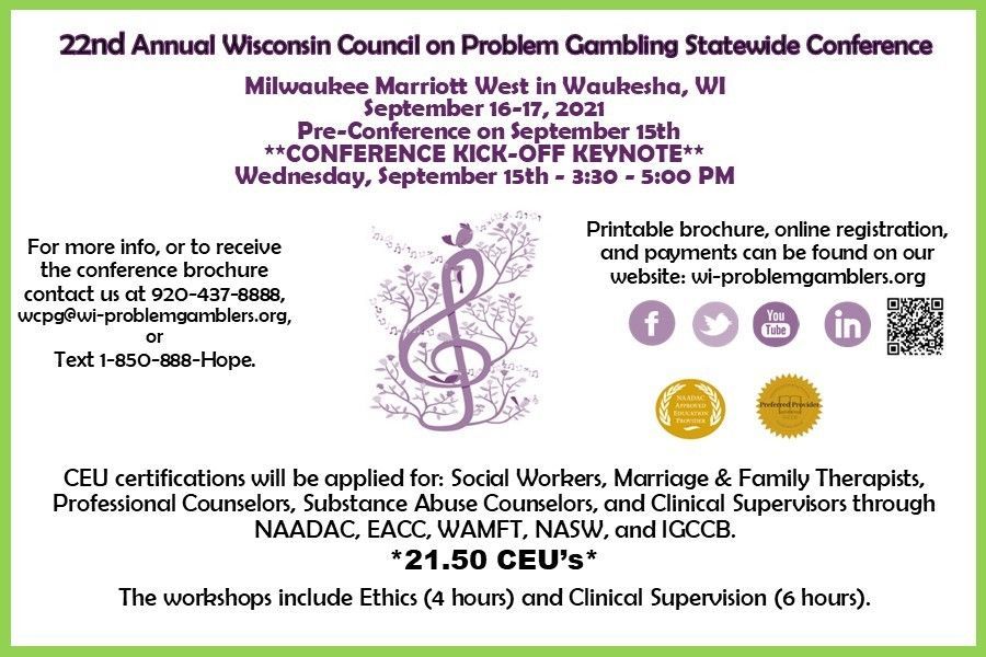 The WCPG’s 22nd Annual Statewide Conference is scheduled for September 16th – 17th, 2021 (pre-conference and Conference Kick-off September 15th).