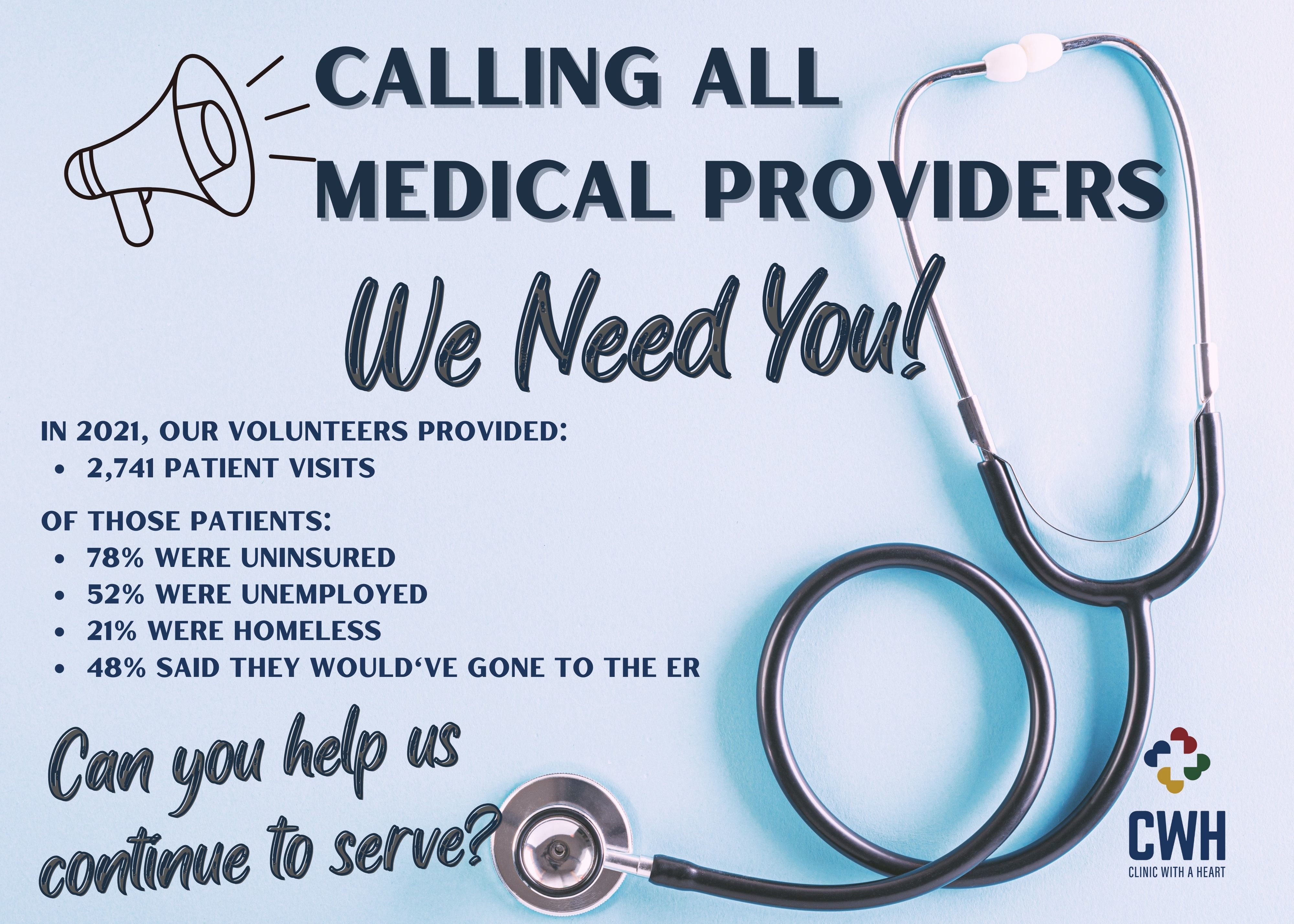 WE NEED MEDICAL PROVIDERS!