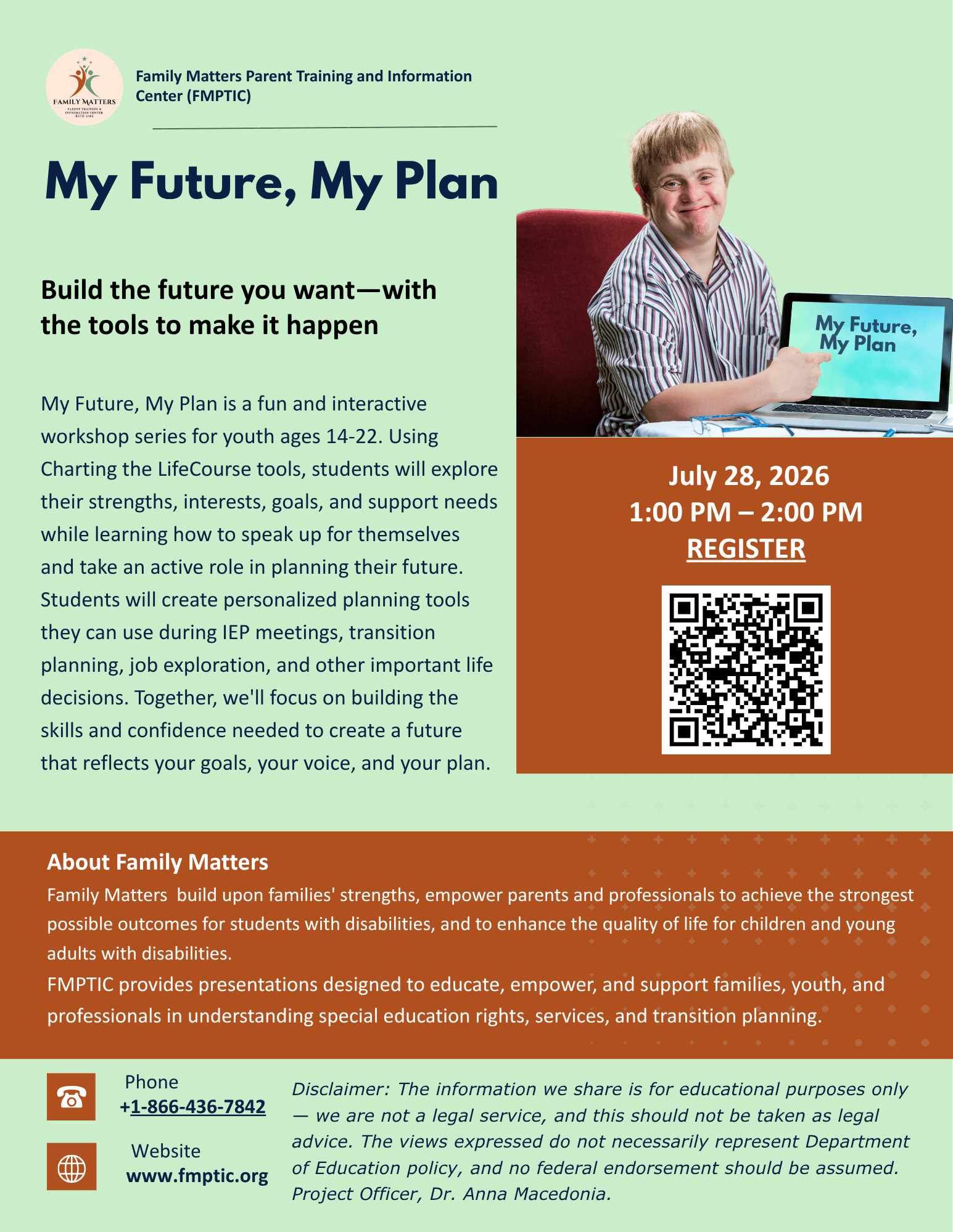 “My Future, My Plan,” a workshop series for youth ages 14–22 presented by Family Matters Parent Training and Information Center (FMPTIC). The flyer has a light green background with the title “My Future, My Plan” and the tagline “Build the future you want
