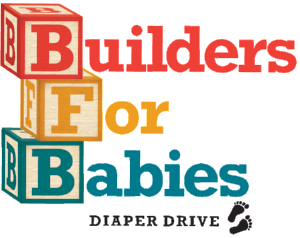 Builders for Babies for HomeAid Essentials
