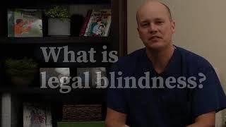 What is legal blindness?