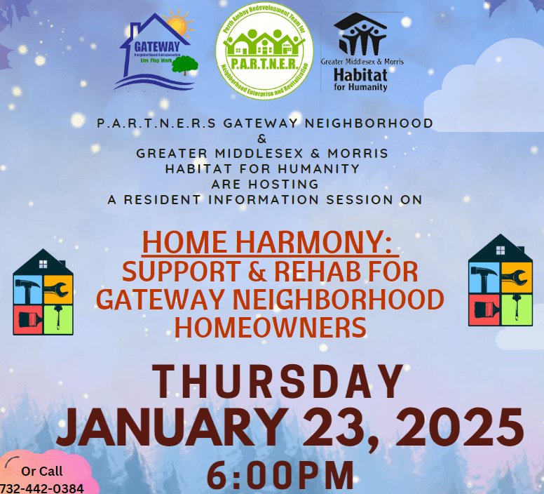 Come Learn About the Newly Created- Gateway Neighborhood- HOME HARMONY: SUPPORT AND REHAB FOR Residents