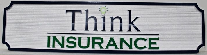 C12524 - Carved and Sandblasted Sign for "Think Insurance"