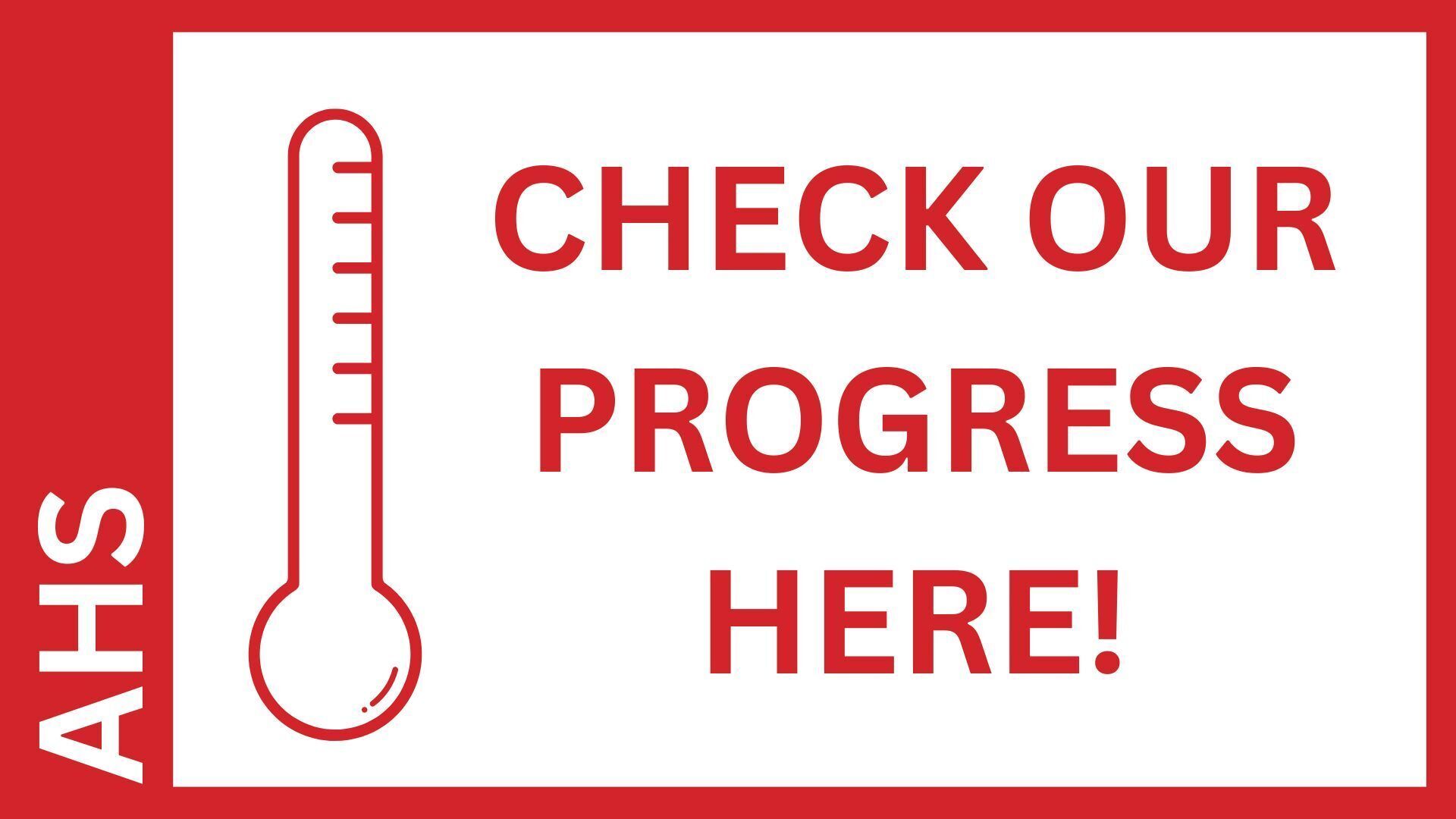 CHECK OUR PROGRESS HERE!