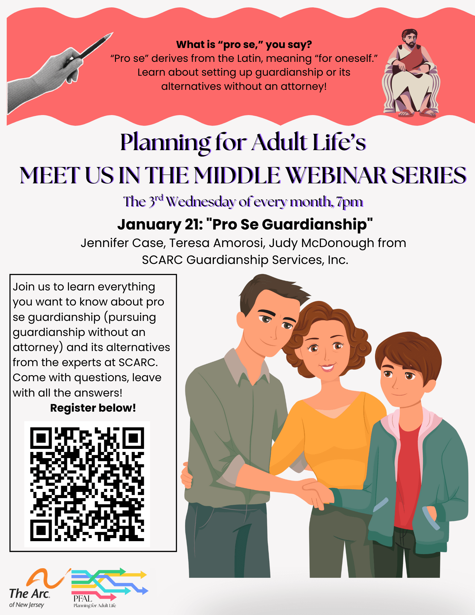 Join us to learn everything you want to know about pro se guardianship (pursuing guardianship without an attorney) and its alternatives from the experts at SCARC. Come with questions, leave with all the answers! 