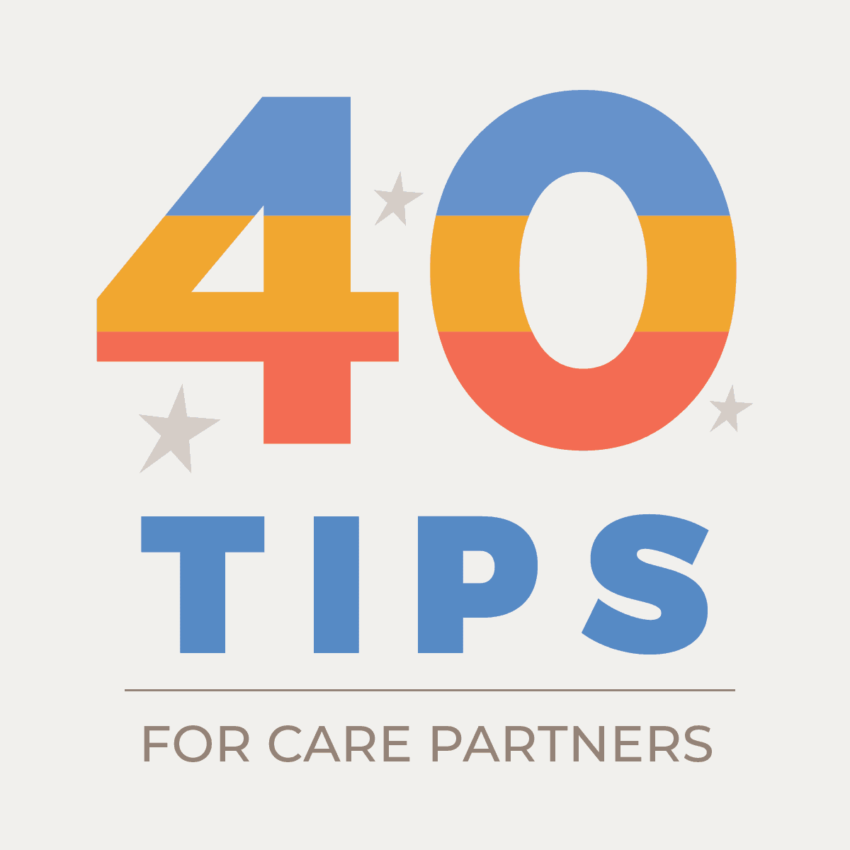 Top 40 Caregiving Tips