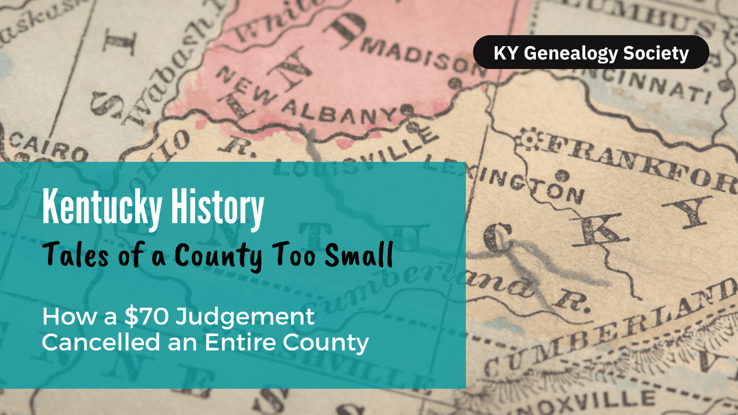 Kentucky History: Tales of a County Too Small