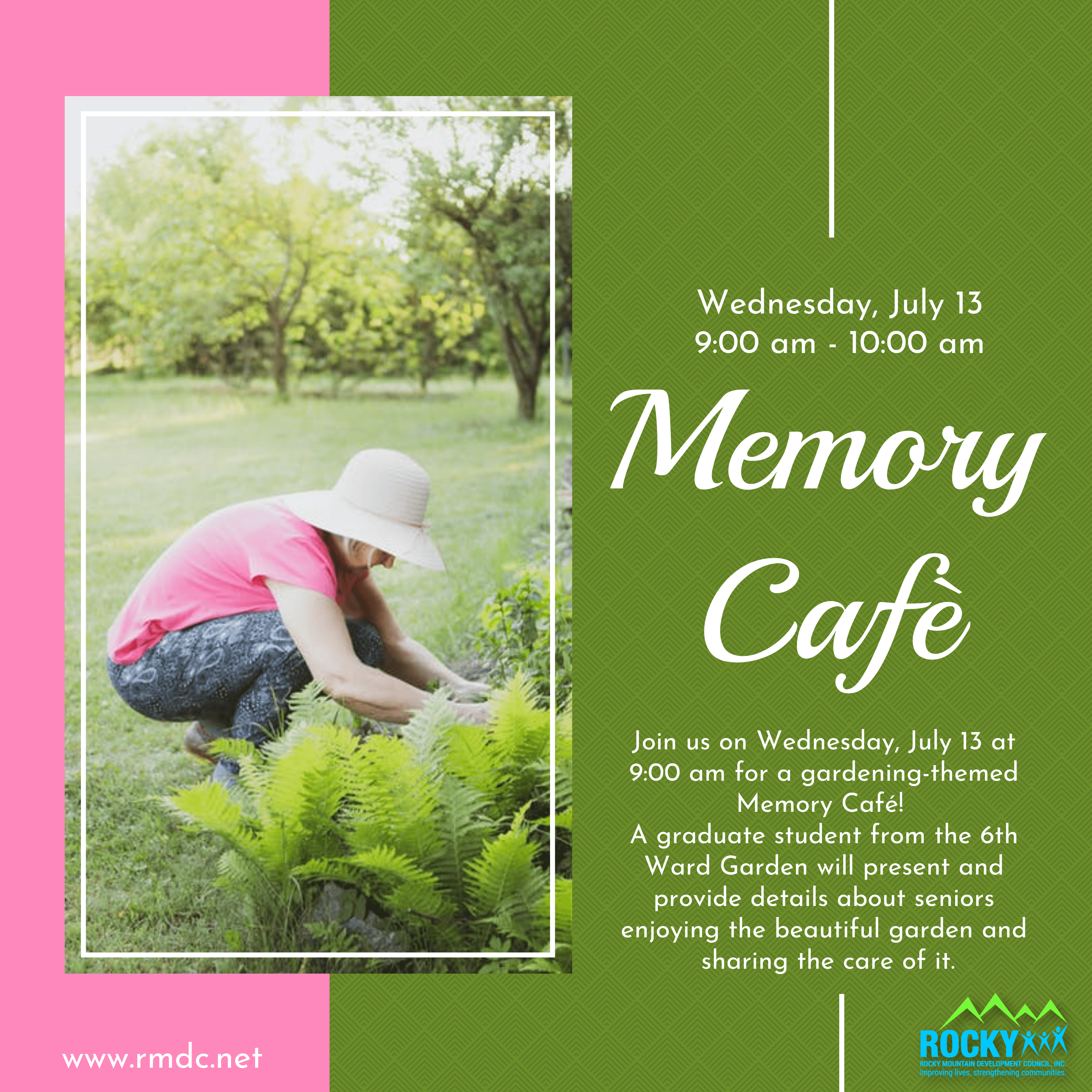 Join us on Wednesday, July 13 at 9:00 am for a gardening-themed Memory Café!  