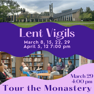 Monastery tour and lent vigil 2025