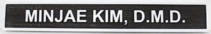 BA11681A - Carved and Sandblasted Sign for "Minjae Kim D.M.D"