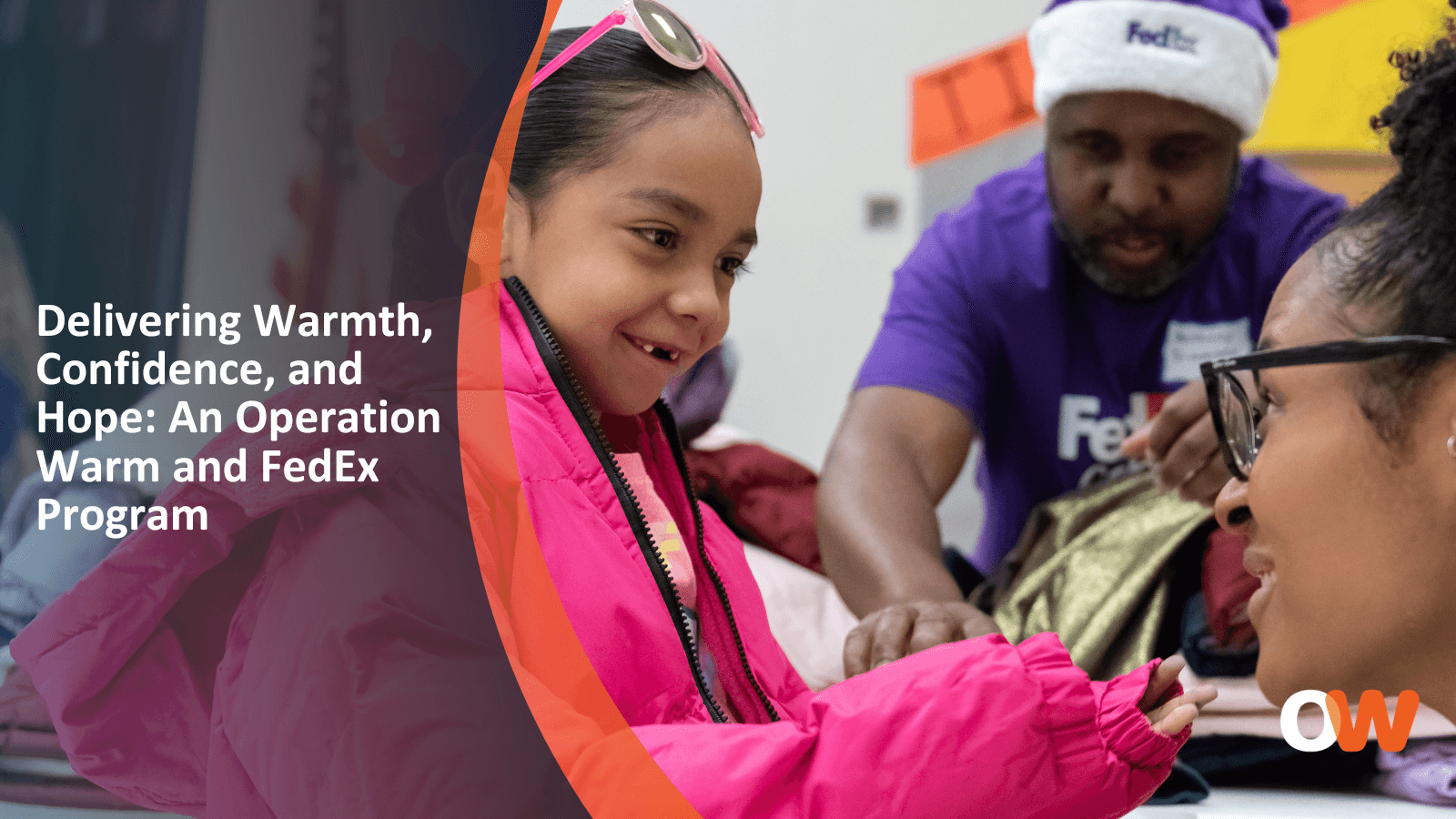 Delivering Warmth, Confidence, and Hope: An Operation Warm and FedEx Program