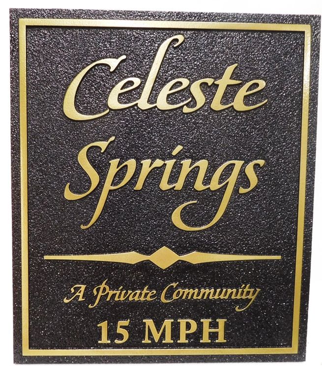 H17266 - Carved  HDU  " Celeste Springs / 15 MPH " Traffic Sign 