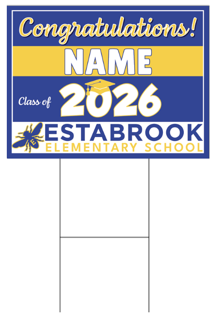 2. Estabrook Graduation Yard Sign - Name Only - $35