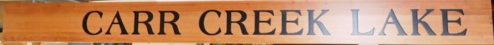 M22460 - Engraved  Cedar Sign for "Carr Creek Lake "