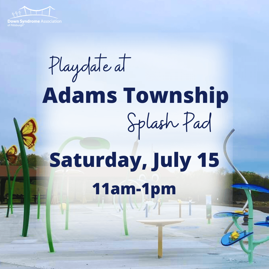 Picture of Adams Township splash pad, with date of event happening on Saturday, July 15 from 11am to 1pm at 690 Valencia Rd, Mars, PA 16046