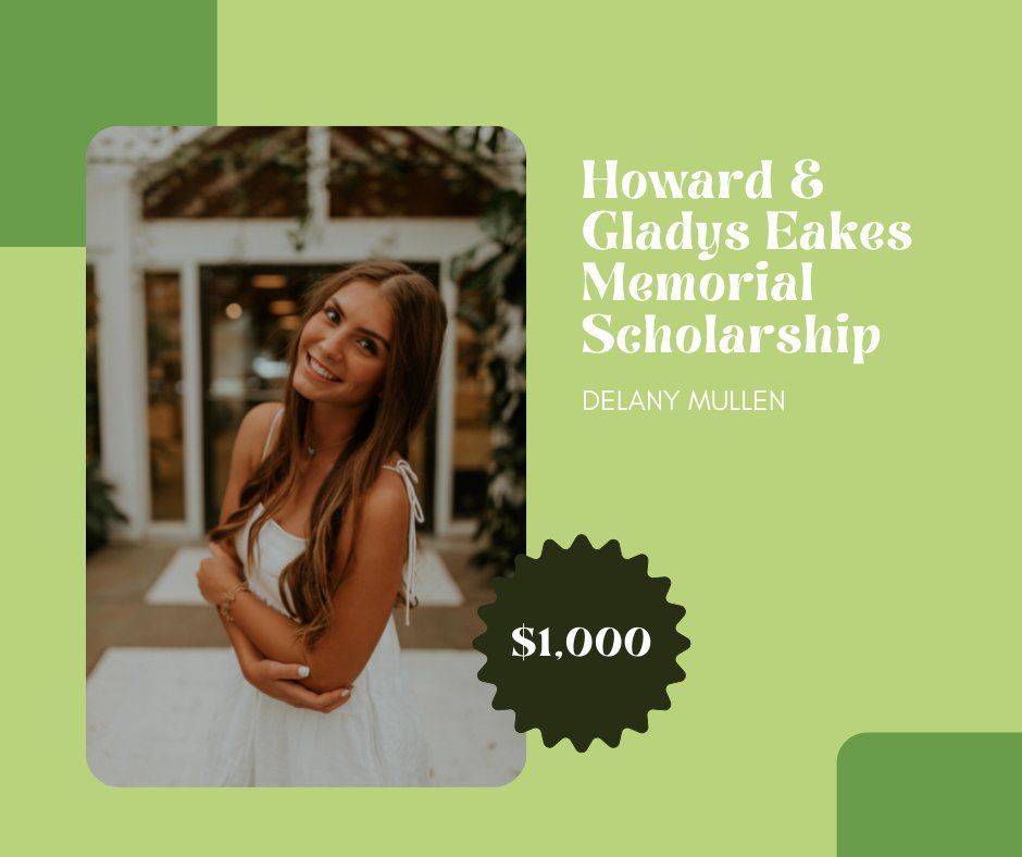 Howard & Gladys Eakes Memorial Scholarship Winner 2022