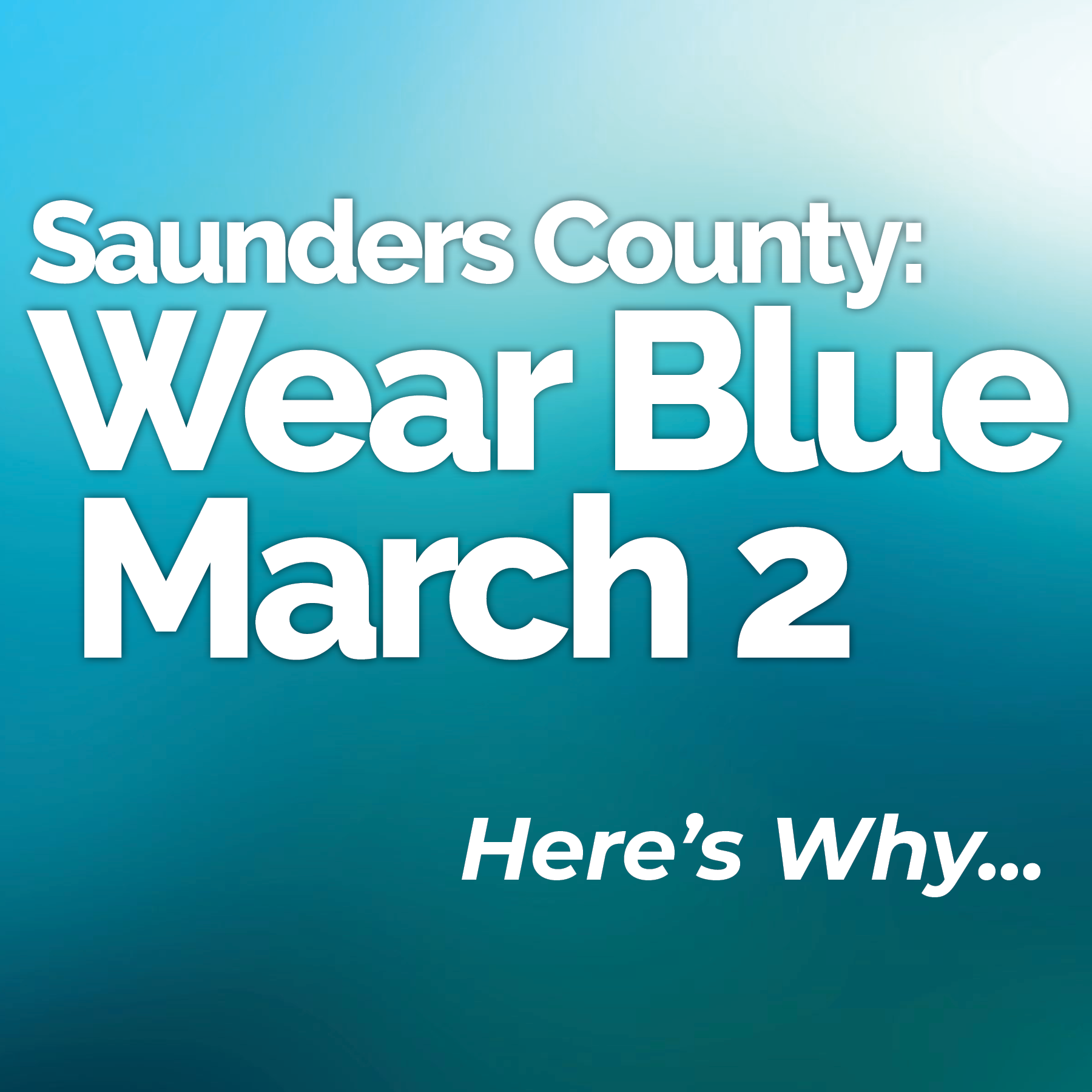 Saunders County: Wear Blue on March 2!