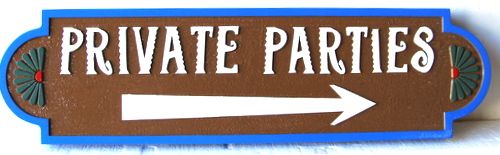 Q25067 - Carved High Density Urethane Directional Sign with Arrow for Private Party (Parties)