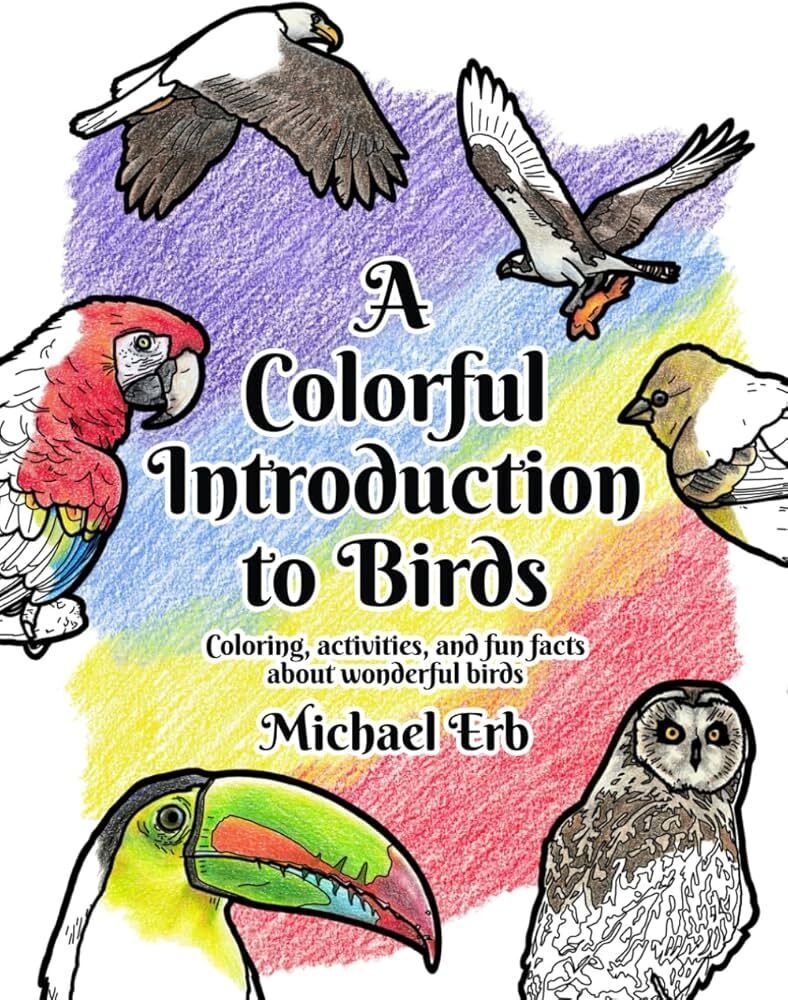 Book Review: A Colorful Introduction to Birds