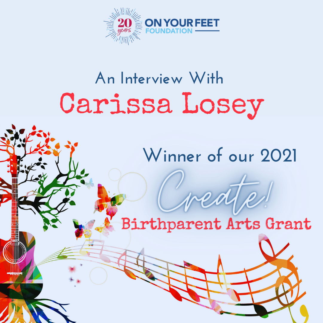 An Interview With Carissa Losey, Create! Birthparents Art Grant Winner