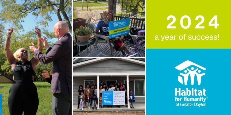 2024- A Year of Success for Habitat for Humanity of Greater Dayton!