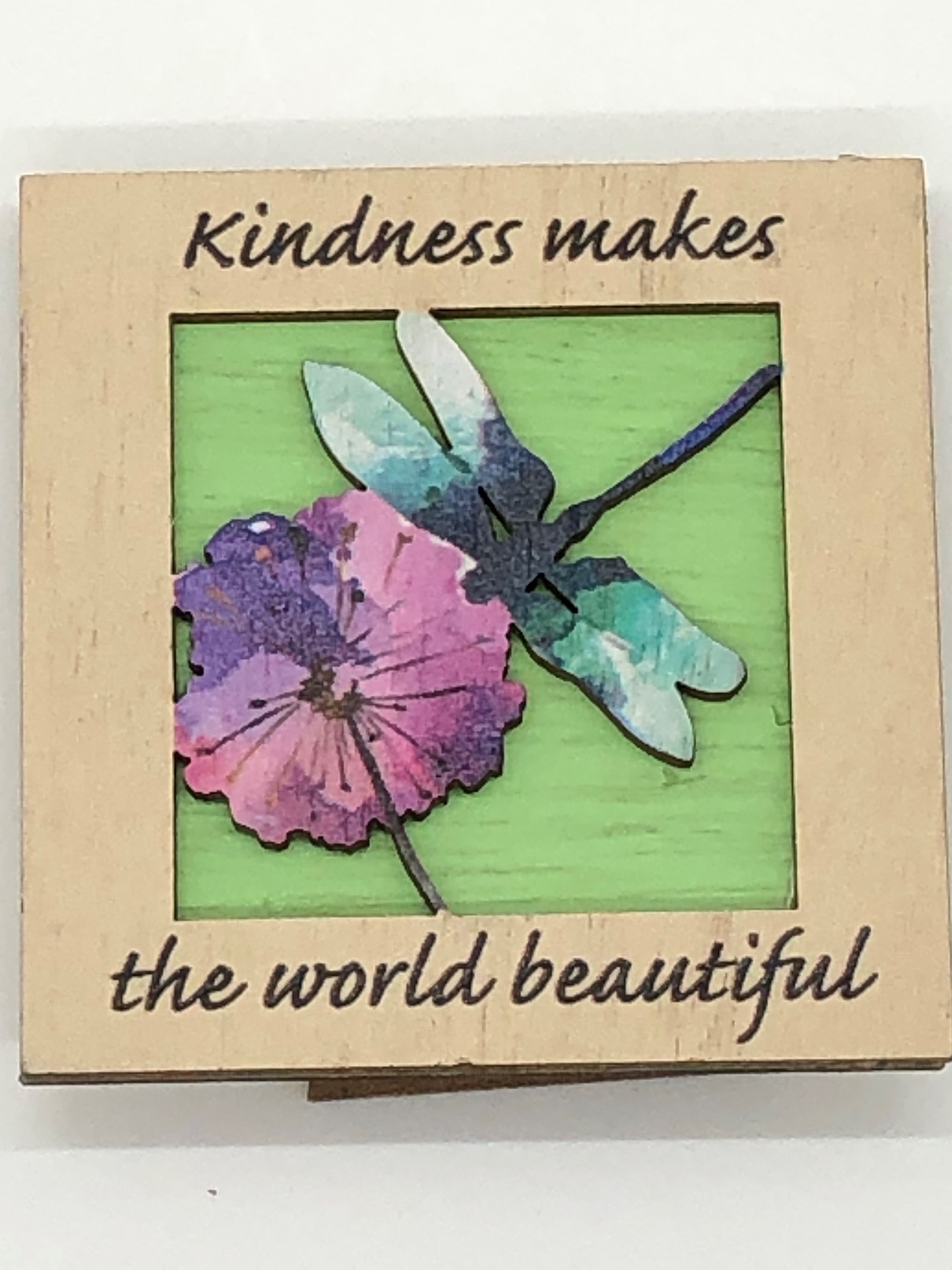 Wooden Print Plaque - Kindness Makes the World Beautiful