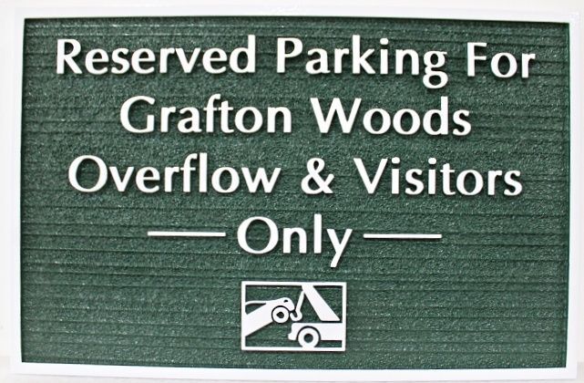 GA16593A - Carved and Sandblasted HDU "Reserved Parking for Grafton Woods Overflow and Visitors Only" Sign