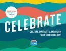 2022 - 2023 Celebrate Culture, Diversity & Inclusion Calendar
