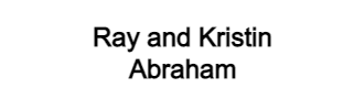 Ray and Kristin Abraham