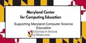 NCMF Parter Series with Maryland Center for Computing Education (MCCE)