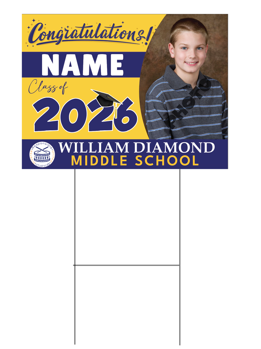 3. Diamond MS Graduation Yard Sign - Name & Photo - $40