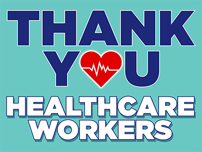 Healthcare Workers Appreciation Sign