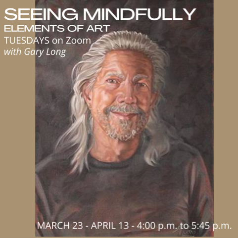 Seeing Mindfully with Gary Long