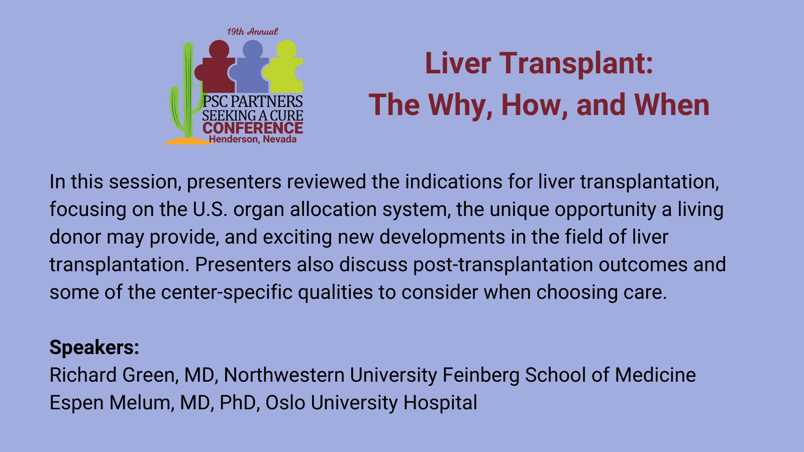 Liver Transplant: The Why, How, and When