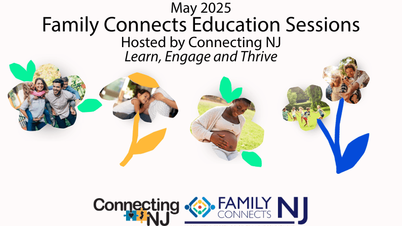 Connecting NJ Presents: May Education Events for Families and Parents