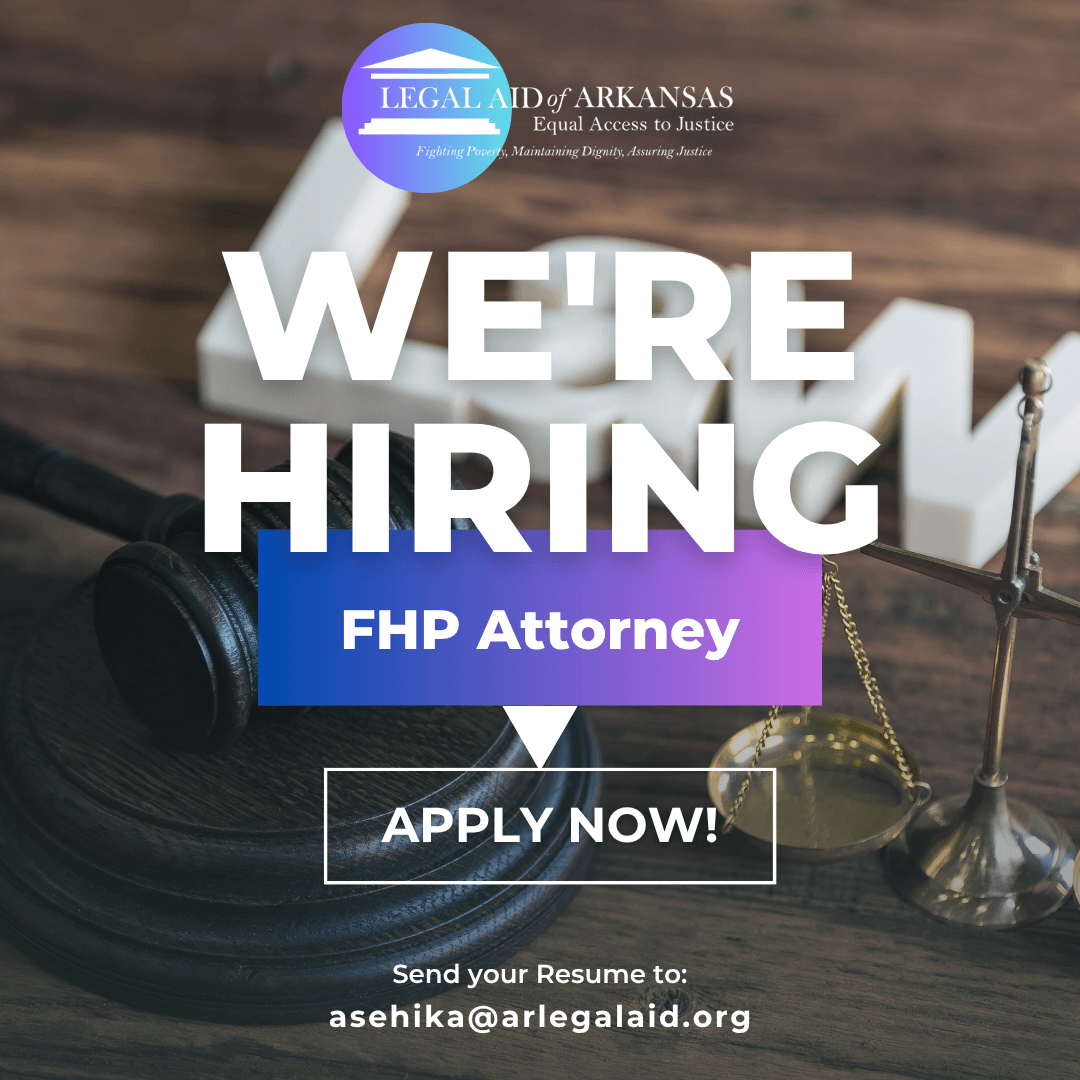 Staff Attorney, Fair Housing Project – Central Arkansas