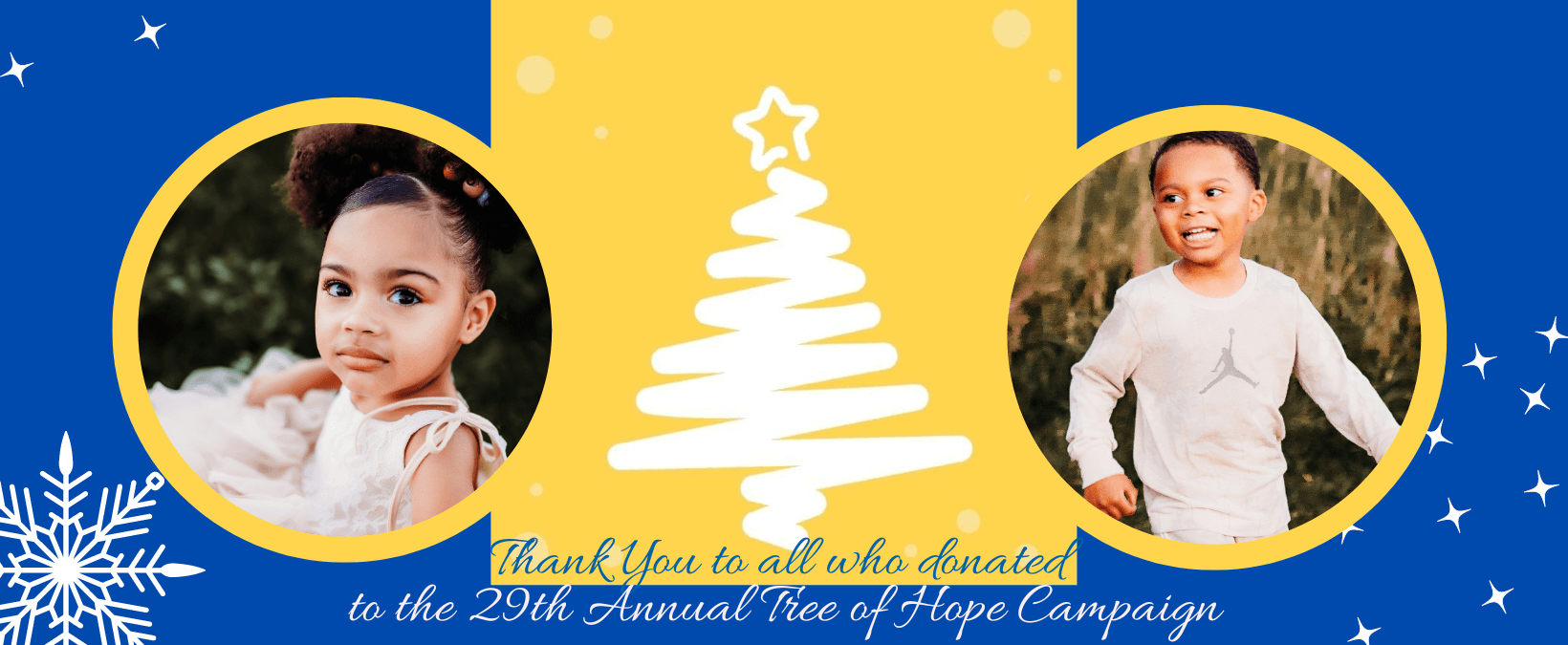 Thank you to all who donated to the 29th Tree of Hope Campaign!