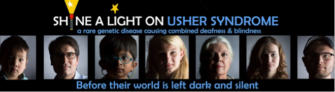 Image of 7 portraits of people with Usher syndrome. Text reads: Shine a Light on Usher Syndrome / A rare genetic disease causing combined deafness and blindness / Before their world is left dark and silent.