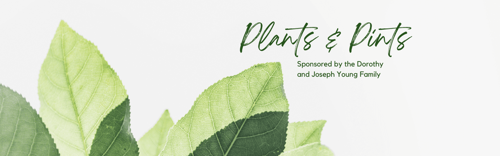 Join Us for Plants & Pints