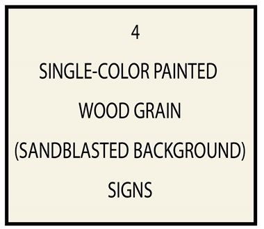 Single Color Faux Wood Grain Sandblasted  Background Signs