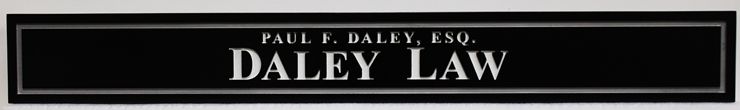 A10555 -  Engraved 2.5-D  Entrance  Sign  for the Office of Dailey Law