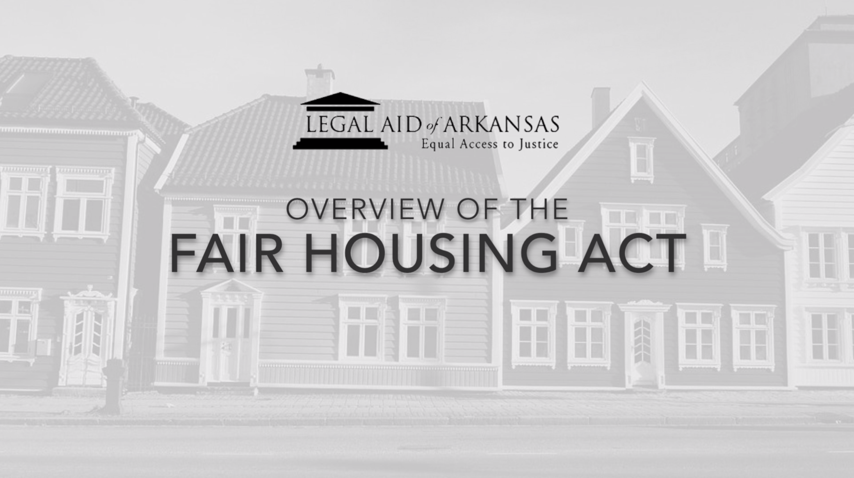 VIDEO - Overview of the Fair Housing Act