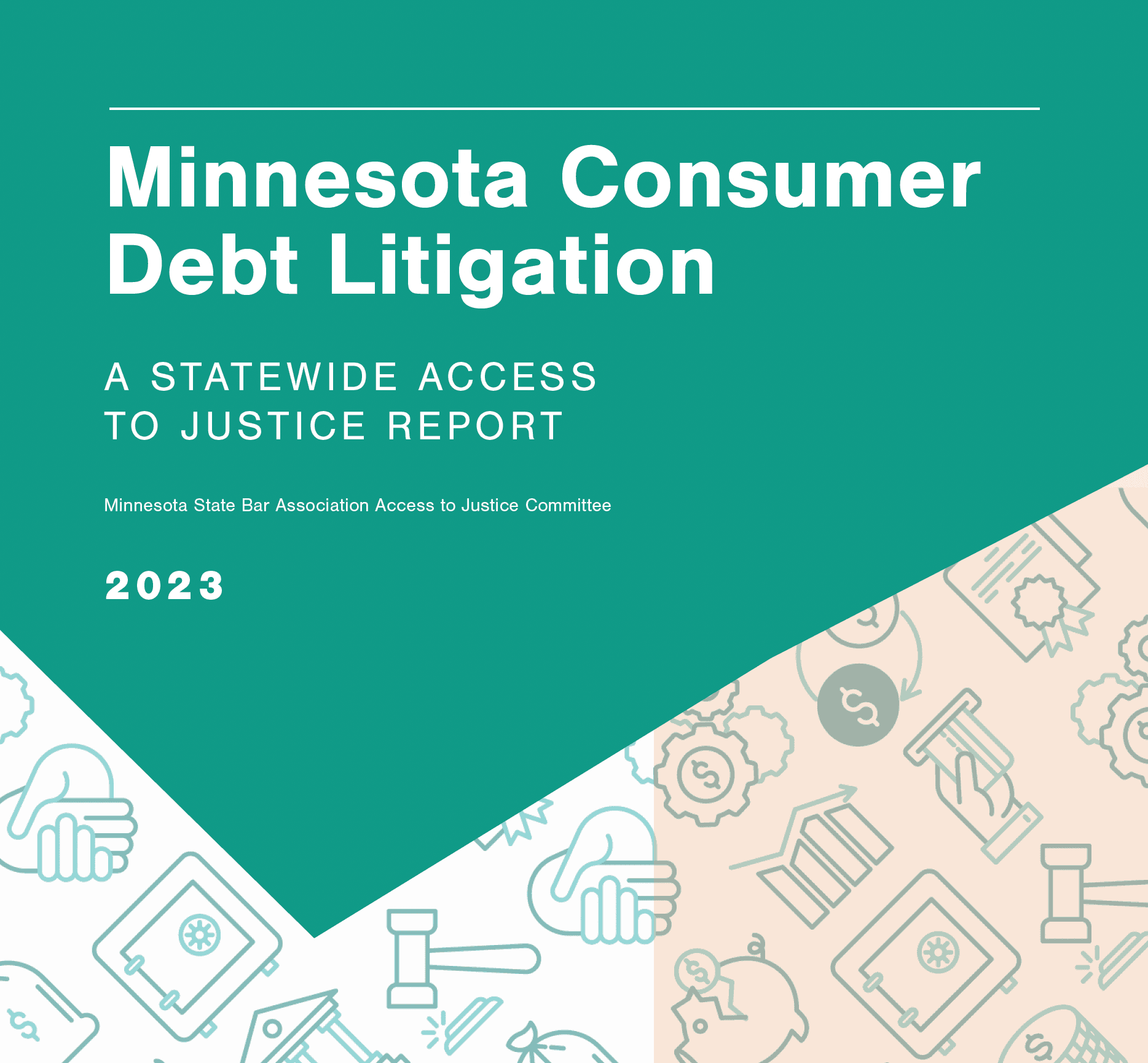 Minnesota Consumer Debt Litigation: A Statewide Access to Justice Report