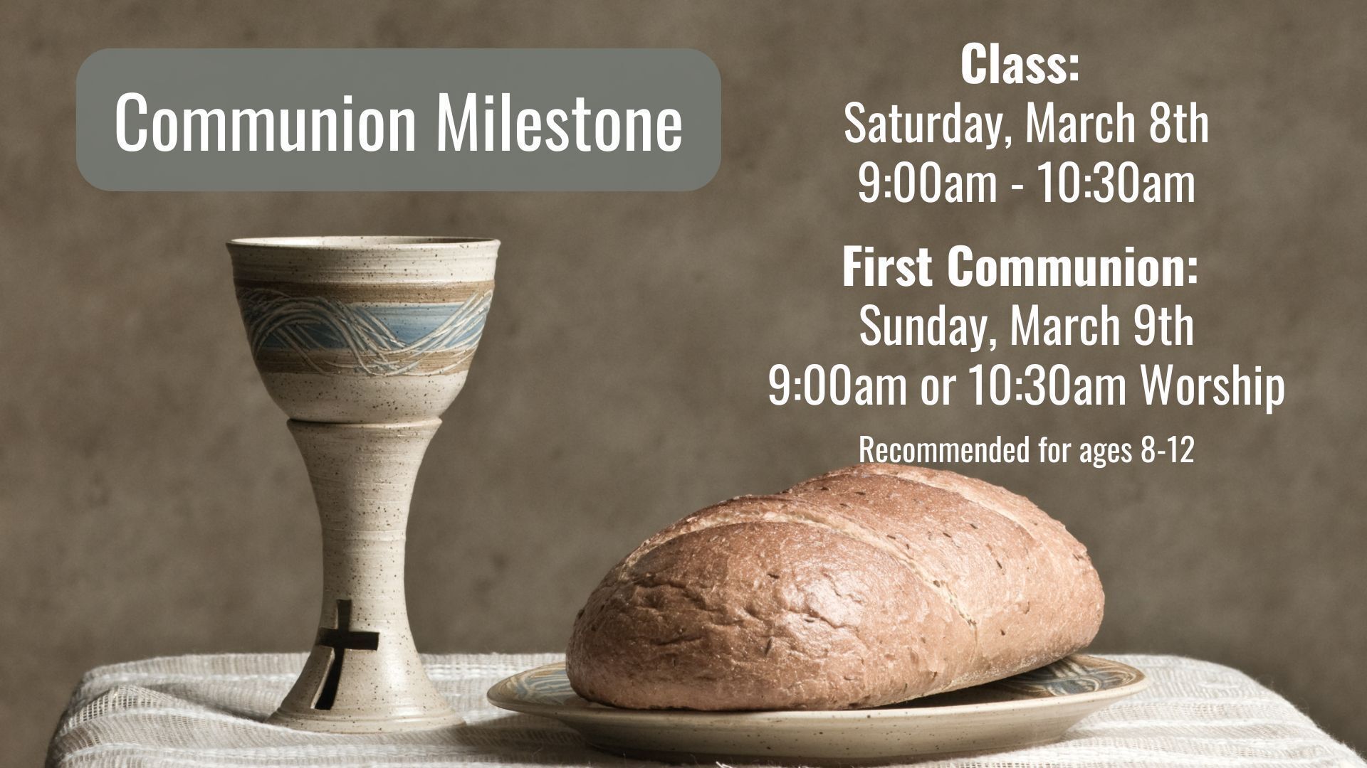 Communion Milestone