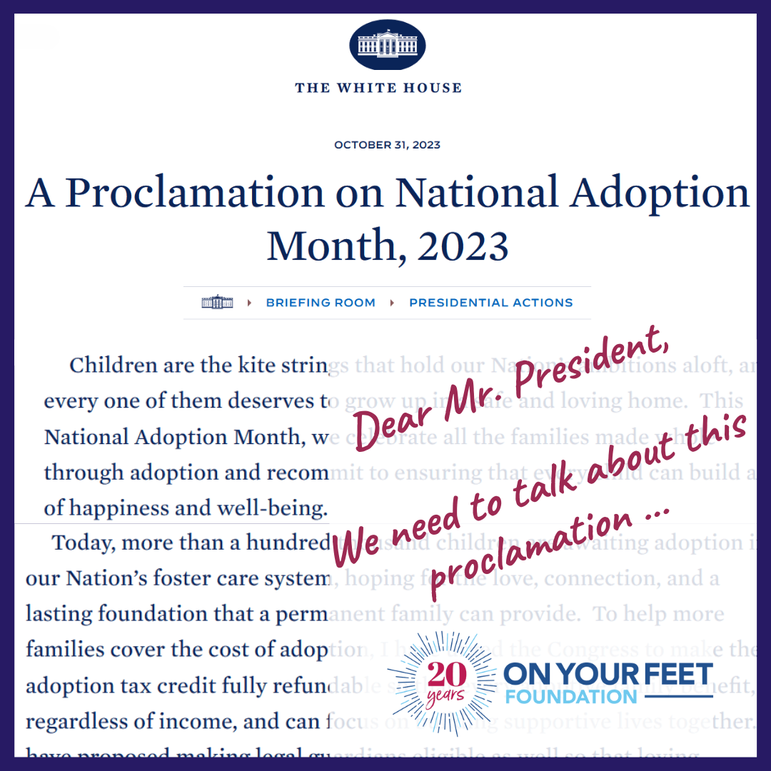 OYFF Executive Director writes the President of the United States to educate him about adoption. 