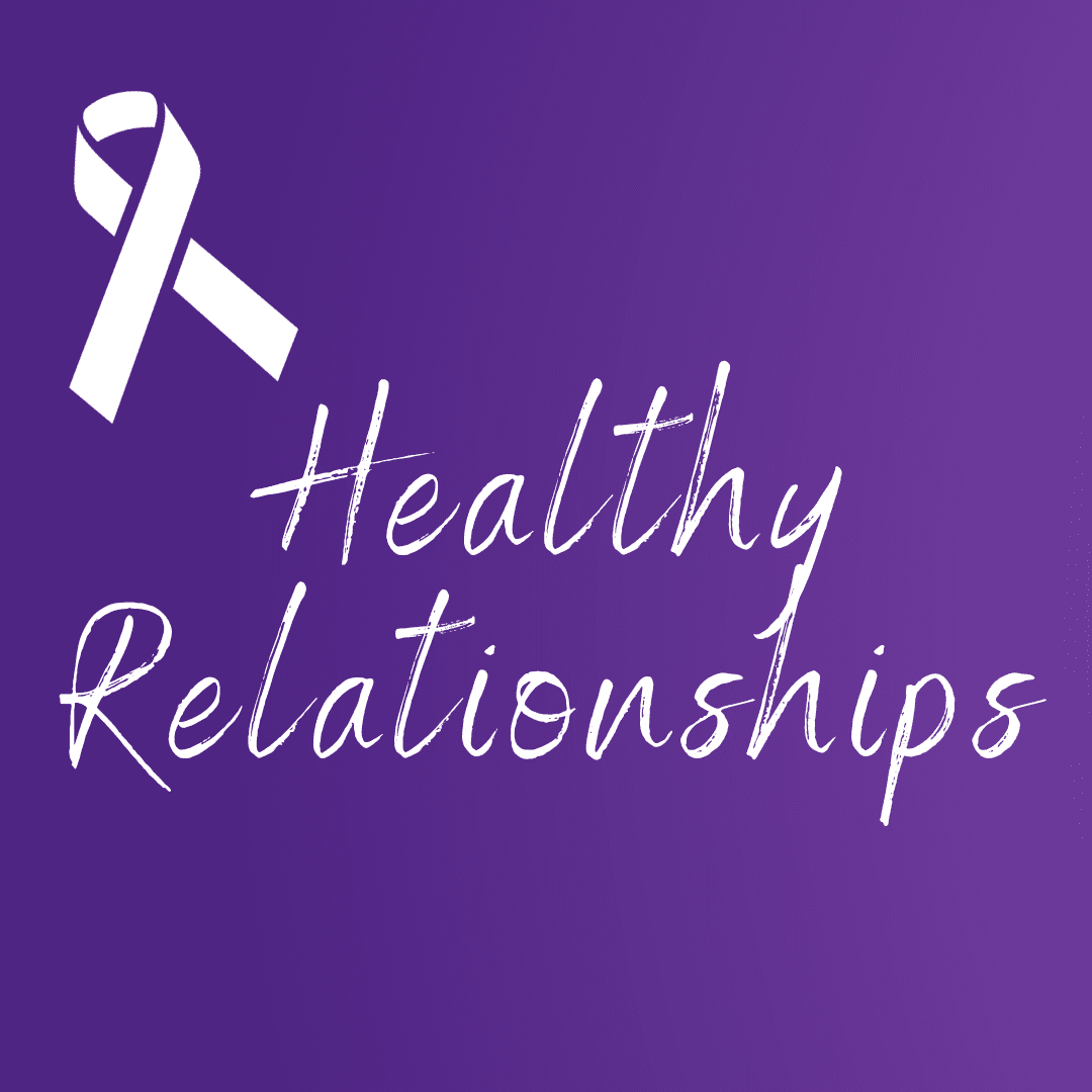 Developing Healthy Relationships