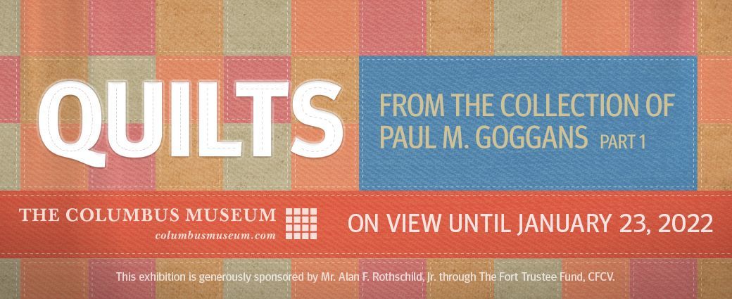 Quilts from the Collection of Paul M. Goggans, Part 1