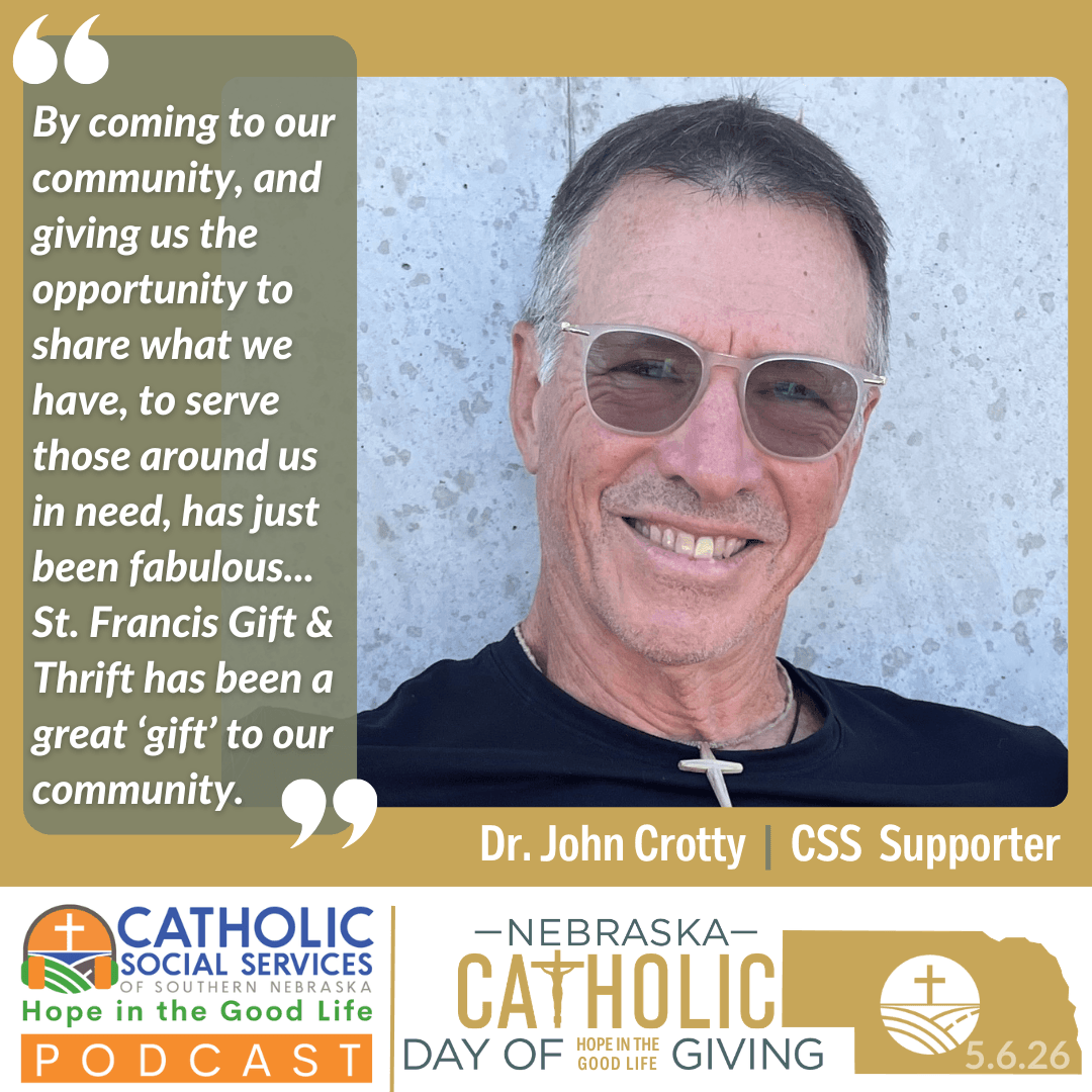Hope in the Good Life Podcast | Episode 70: The Difference One Gift Can Make - Nebraska Catholic Day of Giving