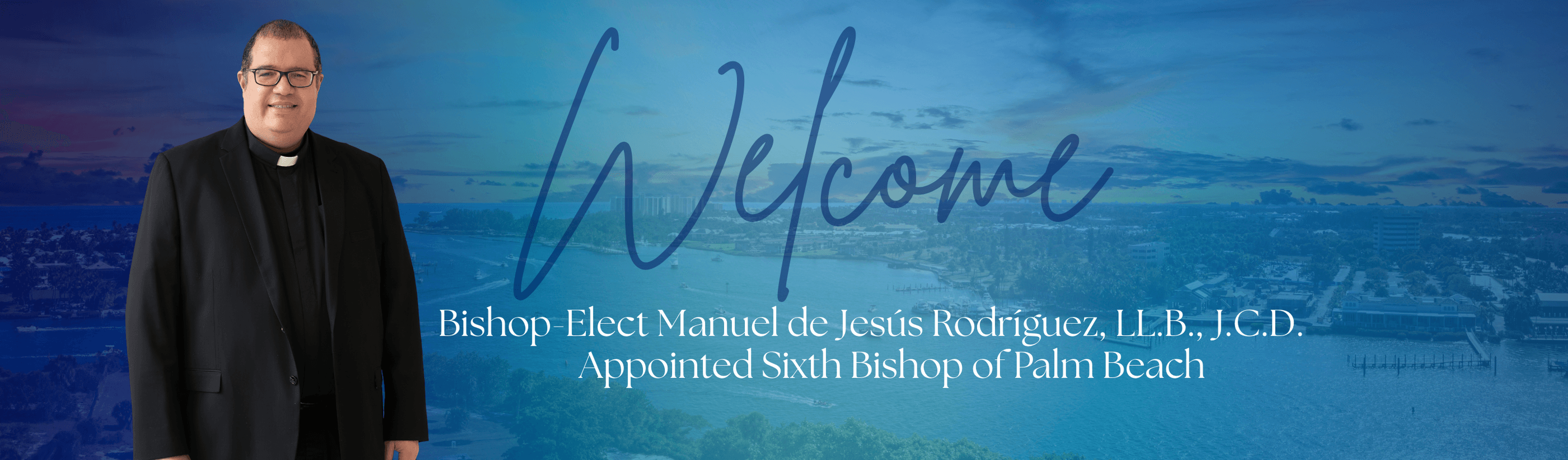 Welcome Bishop-Elect Graphic